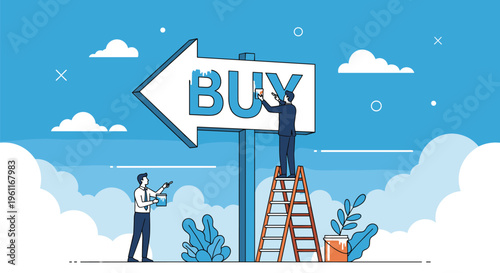 Professional workers painting the word buy in blue on a large directional arrow sign pointing towards market opportunities and sales.