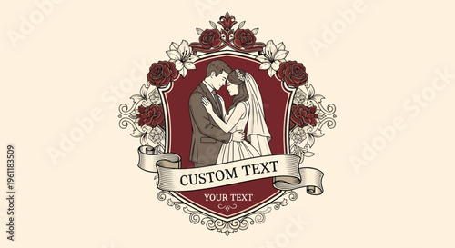 Vintage Wedding Couple Emblem with Floral Frame and Custom Text Banner.