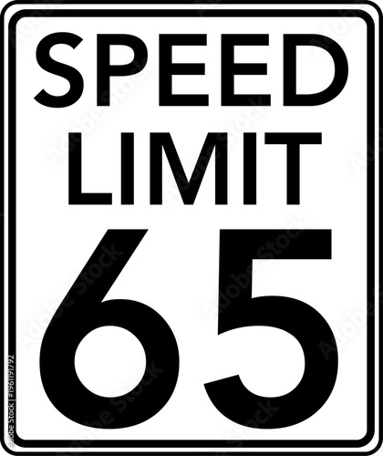 Speed limit 65 mph traffic sign, Speed limit 65 miles per hour road sign
