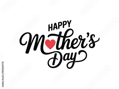 Black script lettering proclaims Happy Mother's Day accented by a central red heart symbol.