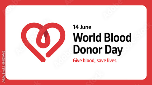 World Blood Donor Day poster with heart symbol and save lives slogan