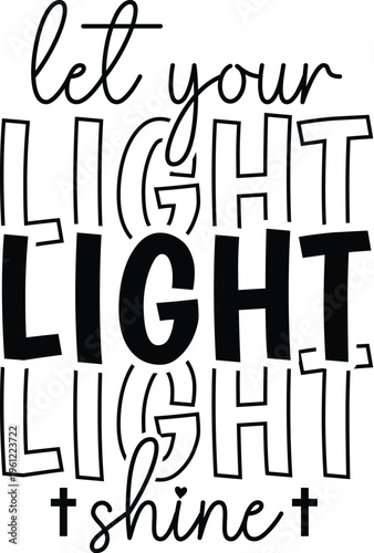 Let Your Light Shine