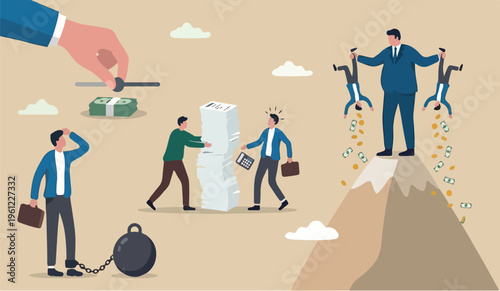 Tax hike the for this wevernment increase steal money from people, debt or loan interest to pay off, unethical people overcharge bills, greed businessman mountain peak hold small people shaking to get