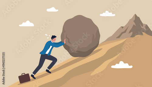 Hard work like pushing boulder uphill, burden or obstacle, business difficulty, struggle, challenge success, motivation persistence concept, businessman pushing boulder uphill mountain peak