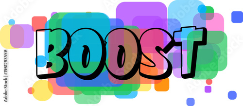 The motivating word BOOST is presented in prominent outlined letters on a cheerful multicolored field