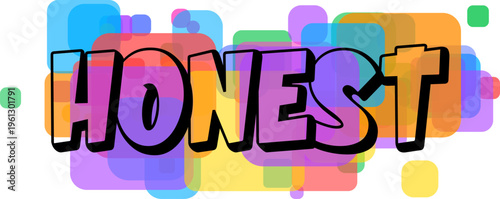 This vibrant typographic image prominently displays the word HONEST against a cheerful colorful background