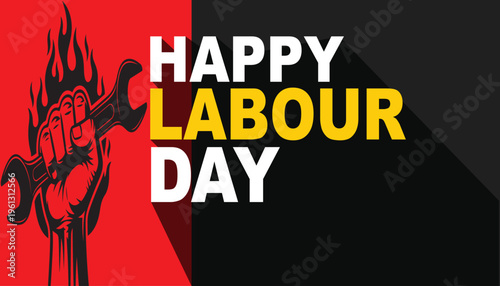 Red fist holding wrench with flames and happy labor day text