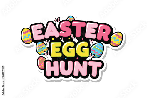 Colorful easter egg hunt graphic with eggs and bold text