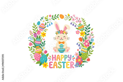 Easter bunny in a floral wreath with colorful eggs and happy easter greeting