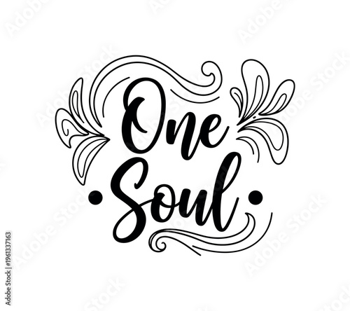 One Soul. lettering and all elements in black. Vector style. AWhite background. Pure white background. Perfect isolation and visual consistency. Grunge
