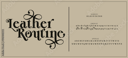 Leather Routine Classic serif font with luxurious swashes and refined details, perfect for elegant headlines and stylish branding