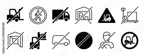 Set of black and white prohibition icons for warehouse safety and logistics, showing various restrictions like no forklift, no trucks, no entry, and no pedestrian traffic