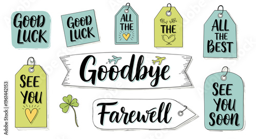 Collection of farewell and goodbye message tags and banners with luck symbols