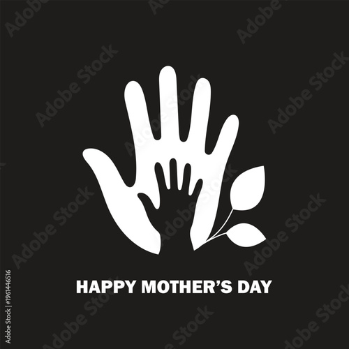 Vector graphic illustration featuring a protective adult hand holding a child's hand, with decorative leaves, and "Happy Mother's Day" typography.