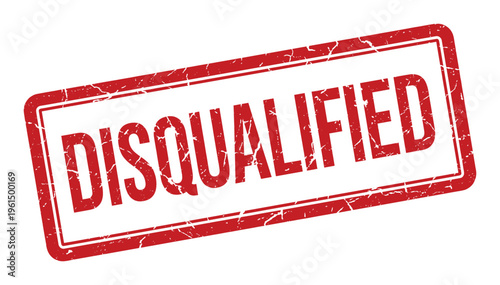 Red grunge rubber stamp with text disqualified, isolated on transparency background, vector illustration