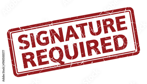 Red rubber stamp with words signature required in uppercase letters on transparent background, grunge texture