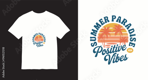 Summer paradise positive vibes USA t-shirt design with tropical palm trees and sunset