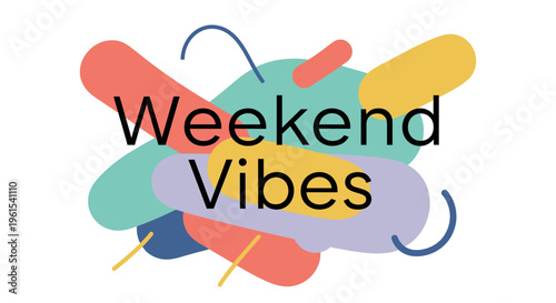 Colorful Weekend Vibes Text Graphic Design.