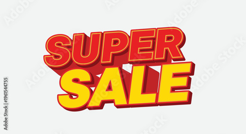 Super Sale Text Graphic Design Element.