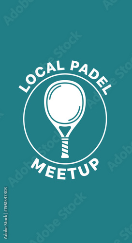 Local Padel Meetup Graphic Logo Design Sporting Event Community