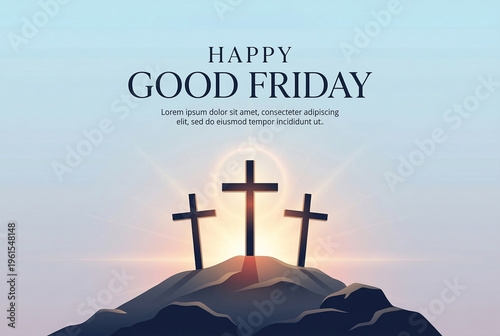 Good Friday poster: Cross background, Three crosses on a hill at sunset with a Good Friday message
