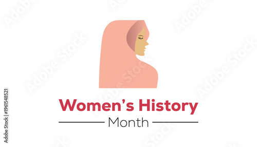 Women's History month is observed every year in March. Holiday, poster, card and background vector illustration design.
