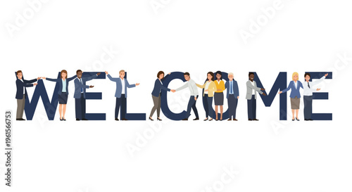 Diverse people spell out welcome.
