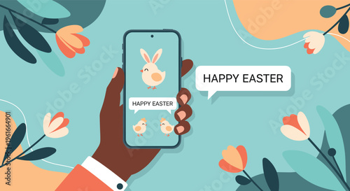 Hand holding a smartphone displaying an Easter message with cute chicks and bunnies on a floral and abstract background.