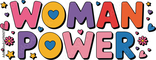 Retro woman power text vector illustration with groovy bubble letters hearts stars and flowers for feminist empowerment and t-shirt design