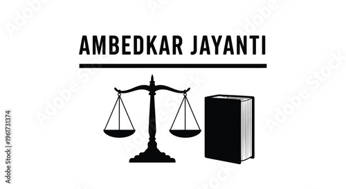 Black and white vector graphic illustration celebrating Ambedkar Jayanti featuring scales of justice and a large book design