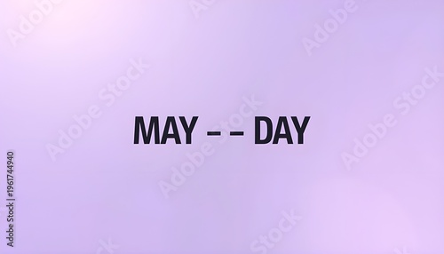 A purple background with the words May Day written in black text