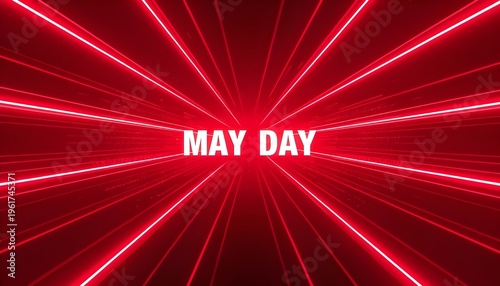 A vibrant red background with laser lines and the words May Day in the center.