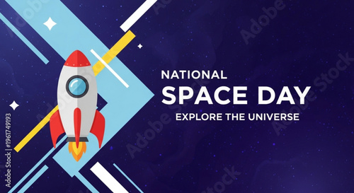 National space day poster with rocket launching into the universe on a dark blue background with text