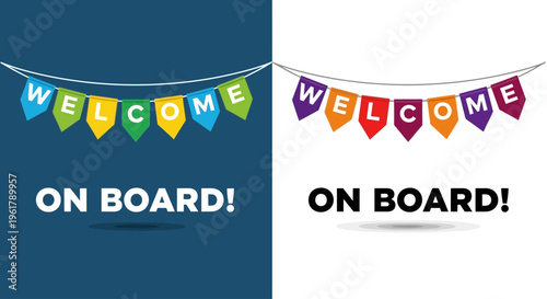 A colorful welcome on board banner hangs with letters and flags