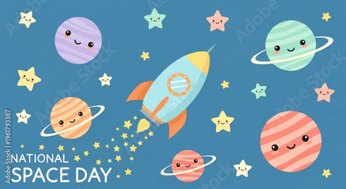 Colorful cartoon rocket ship blasts off into space on national space day surrounded by smiling planets and stars