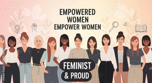 Empowered Women - A Celebration of Feminism and Pride.