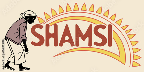 A vector graphic illustration of a man with the word Shamsi and a sun design