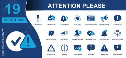 Attention icon set. Containing alert, warning, notification, announcement, megaphone, bell, message, mail, priority, signal and more. Solid fill vector icons collection for safety designs.