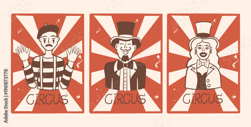 Set of three vintage vector circus posters with pantomime clown, gentleman ringmaster and female performer characters in retro grunge style with red sunburst background