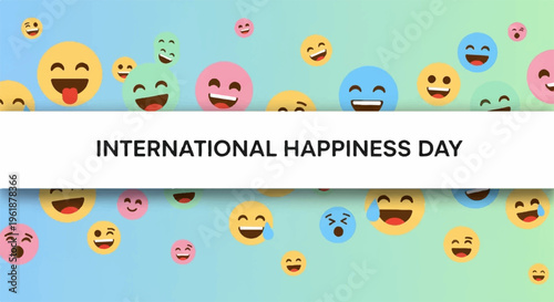 International happiness day celebration with colorful smiling emojis on blue and green background