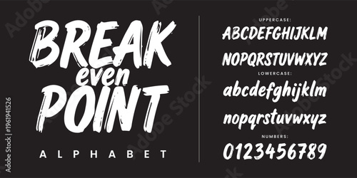 Break Even Point Distorted Brush Script Font With Rough Texture For Grungy Industrial Design