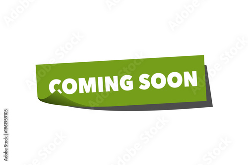 Coming Soon Green Sticker Modern Curved Corner Announcement Label for Apps
