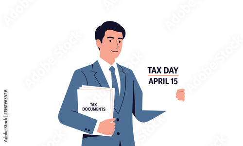 Man in blue suit holding tax documents and tax day april 15 sign