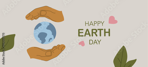 Eco friendly web banner for Earth Day featuring human hands protecting the blue planet and green leaves. Modern aesthetic illustration for ecology concepts.