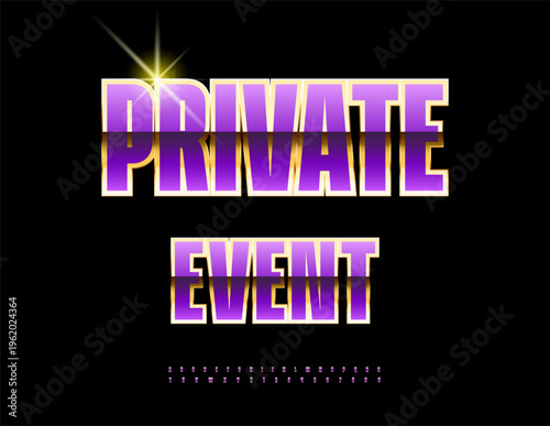 Vector Elegant invitation Private Event. Stylish Violet and Gold Font. Classy Uppercase Alphabet Letters and Numbers set.