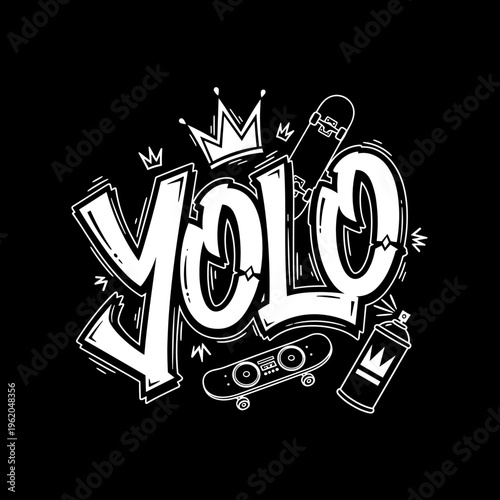 YOLO graffiti style lettering with skateboards and crowns.