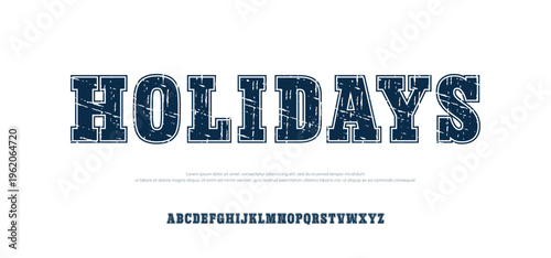 Grunge college font. Vintage sport font in american style for football, baseball or basketball logos and t-shirt. Athletic department typeface, varsity style font. Vector 
