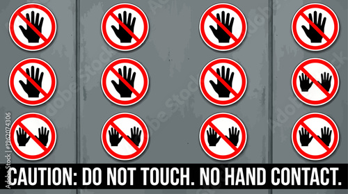 Industrial safety sign with bold red “DO NOT TOUCH” text and twelve circular prohibition icons showing hands crossed out, emphasizing workplace hazard prevention and strict safety compliance.
