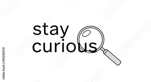 A clean, modern graphic design embodying the essence of intellectual pursuit. It merges bold text with a magnifying glass for ceaseless inquiry