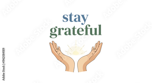 Promoting heartfelt appreciation and mindful living with open hands embracing inner light and constant thankfulness